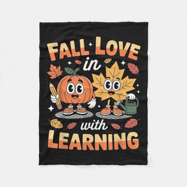 Fall In Love With Learning Autumn Pumpkin Teacher  Fleece Blanket (Front)