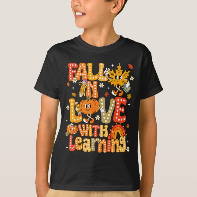 Fall In Love With Learning Autumn Thanksgiving Pum T-Shirt (Front)
