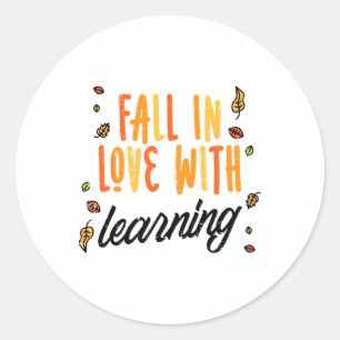 Fall In Love With Learning Cute Thanksgiving Teach Classic Round Sticker
