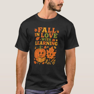 Fall in Love With Learning Retro Teacher T-Shirt