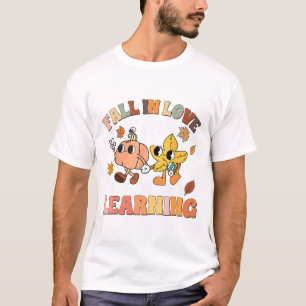 Fall In Love With Learning Thanksgiving Teacher T-Shirt