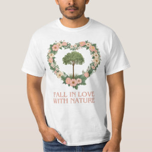 Fall in Love with Nature T-Shirt