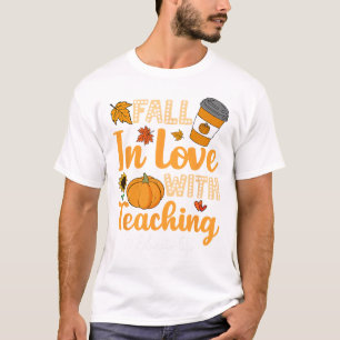 Fall In Love With Teaching Educator Pumpkin Thanks T-Shirt