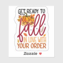 Fall in Love With Your Order-Seasonal Business 