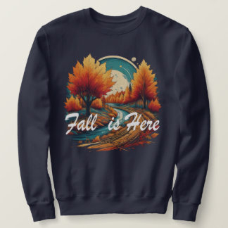 Fall is here with leaves, pumpkins and muschrooms sweatshirt