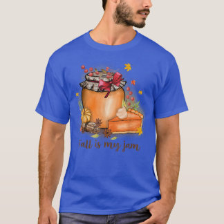 Fall is in my Jam Top Trendy Saying Autumn Tee Pum