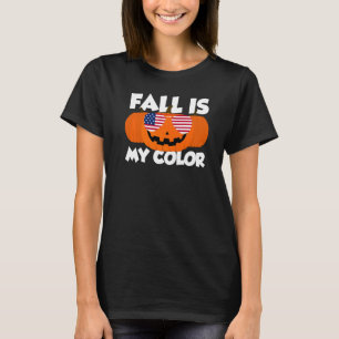 Fall Is My Color Thanksgiving Pumpkin USA Glasses T-Shirt