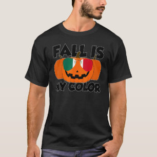 Fall Is My Colour Thanksgiving Pumpkin Mexico Glas T-Shirt