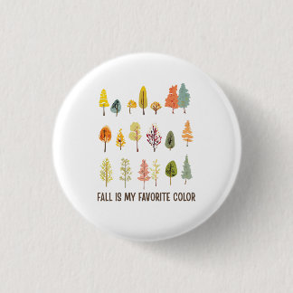Fall is my favourite colour 3 cm round badge