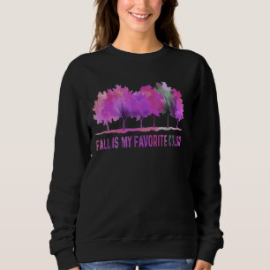 Fall is My Favourite Colour Autumn Tree Line Fall Sweatshirt