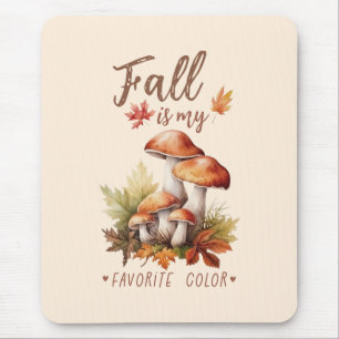 Fall Is My Favourite Colour – Mushrooms & Leaves Mouse Pad