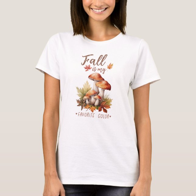 Fall Is My Favourite Colour – Mushrooms & Leaves T-Shirt (Front)