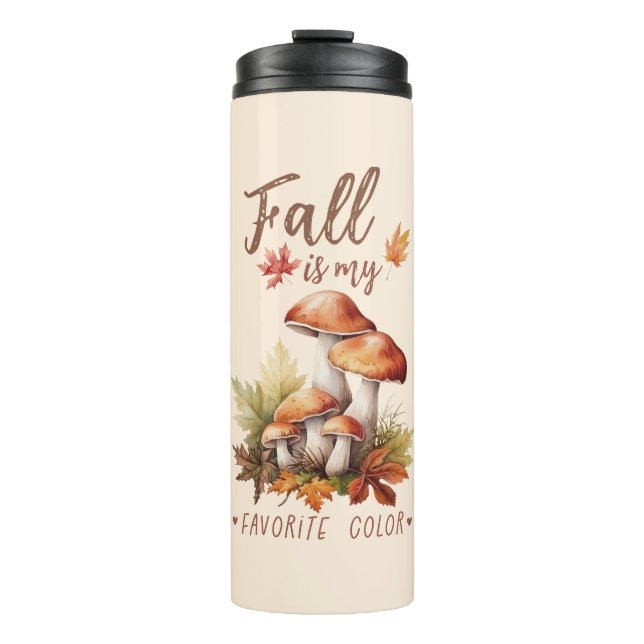 Fall Is My Favourite Colour – Mushrooms & Leaves Thermal Tumbler (Front)