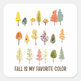 Fall is my favourite colour square sticker