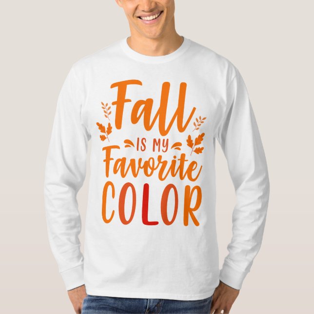 Fall Is My Favourite Colour T-Shirt (Front)