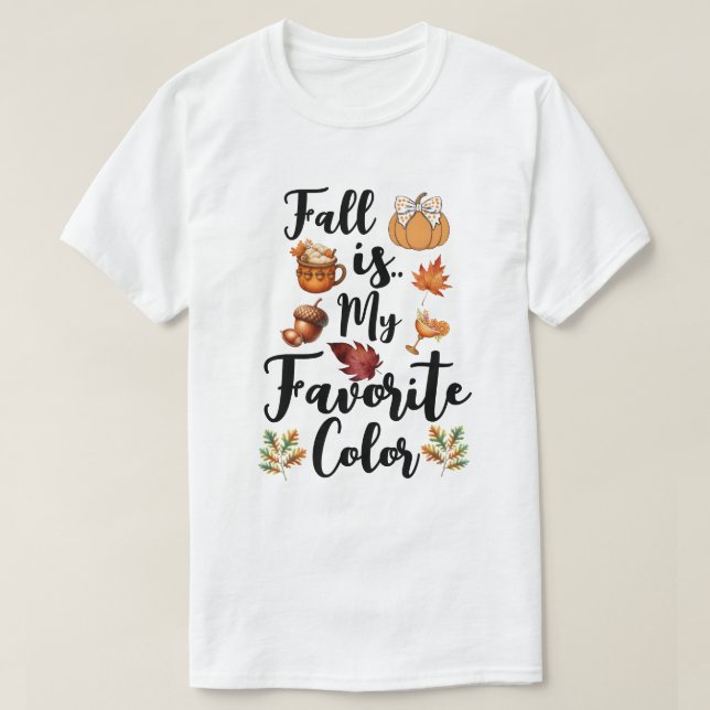 Fall is My Favourite Colour T-Shirt (Design Front)