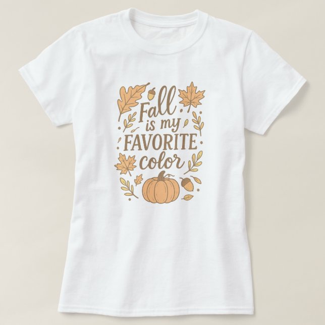 Fall is my favourite colour T-Shirt (Design Front)