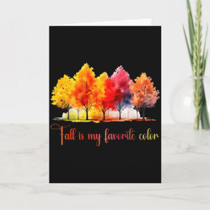 Fall Is My Favourite Colour Watercolor Funny Autum Card