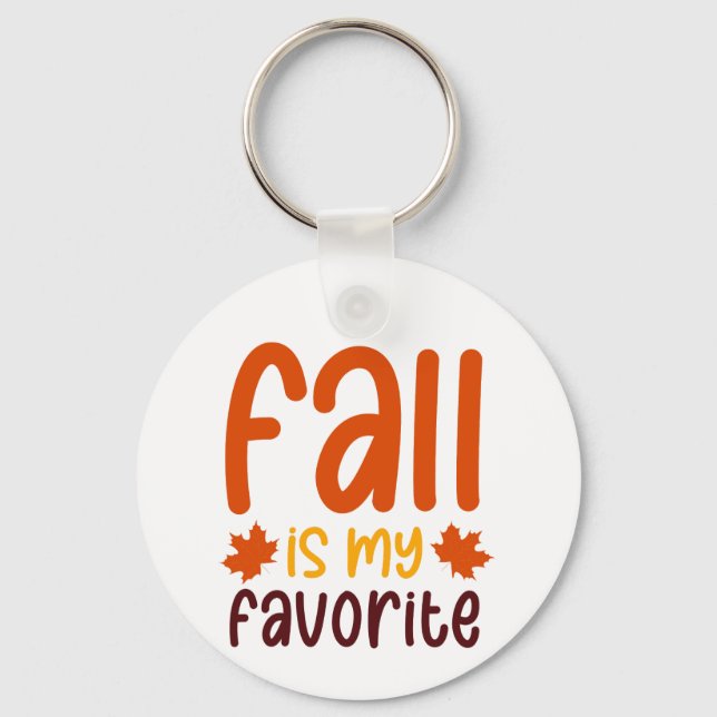 Fall Is My Favourite - Cosy Autumn Quote Design Key Ring (Front)
