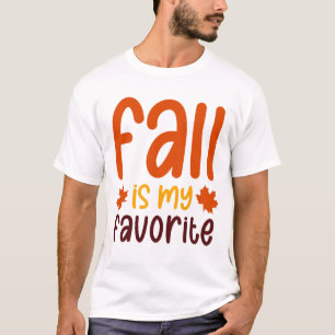 Fall Is My Favourite - Cosy Autumn Quote Design T-Shirt