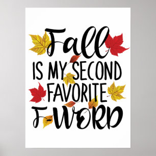 Fall is My Second Favorite F-Word Poster