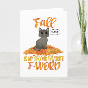 Fall is My Second Favourite F-Word - Autumn Cat Holiday Card