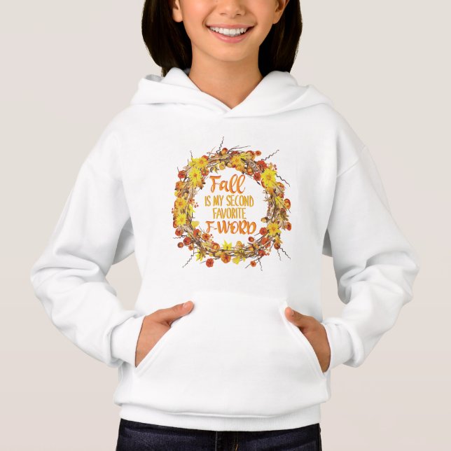 Fall is My Second Favourite F-Word Funny Autumn (Front)