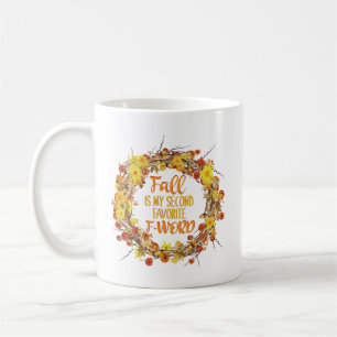 Fall is My Second Favourite F-Word Funny Autumn Coffee Mug