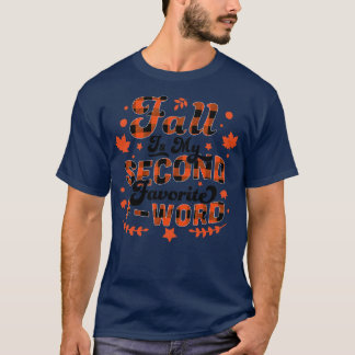 Fall Is My Second Favourite F Word Orange Plaid Fu T-Shirt
