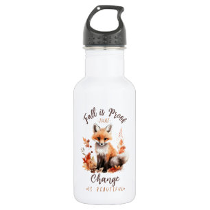 Fall Is Proof That Change Is Beautiful – Fox 532 Ml Water Bottle