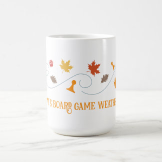 Fall It's Board Game Weather Coffee Mug
