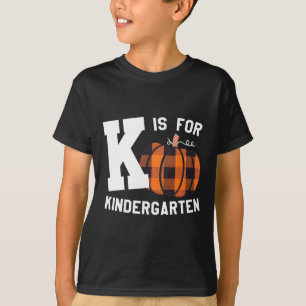 Fall Kindergarten Teacher K Is For Buffalo Plaid P T-Shirt