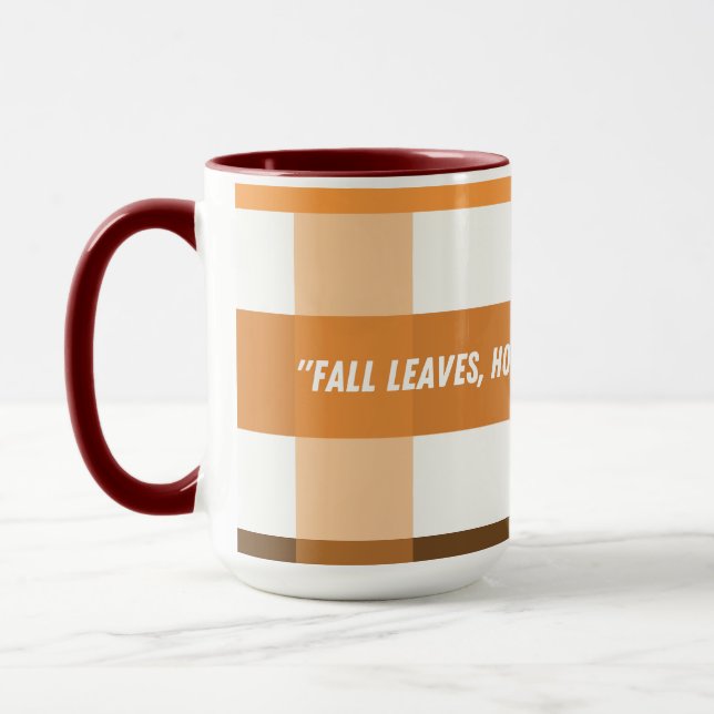 Fall Leaves Hot Coffee Mum’s Peace Quote Mug (Left)