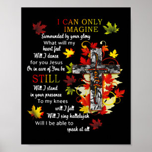 Fall Leaves Jesus Cross I Can Imagine Christian Re Poster