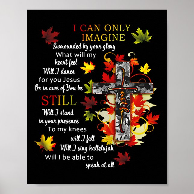 Fall Leaves Jesus Cross I Can Imagine Christian Re Poster (Front)