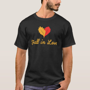 Fall Leaves Love Heart Fall In Love With Autumn T-Shirt