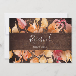 Fall Leaves   Rustic Brown Wood Reserved Sign