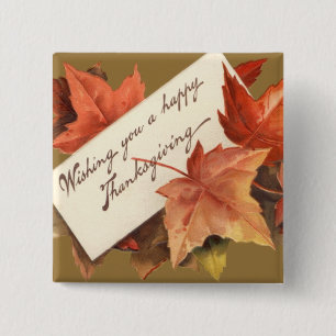 Fall Leaves Wishing You A Happy Thanksgiving 15 Cm Square Badge