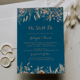 Fall Meadow Wild Floral We Still Do Vow Renewal Invitation