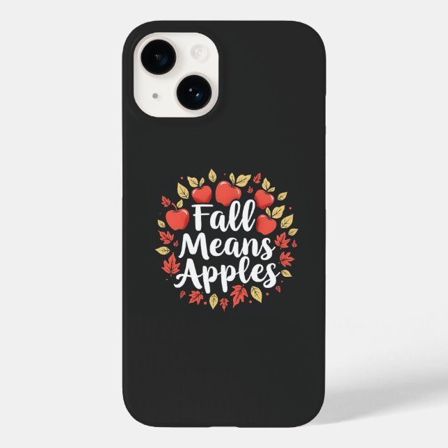 Fall Means Apple Picking Season Fall Autumn  Case-Mate iPhone Case (Back)