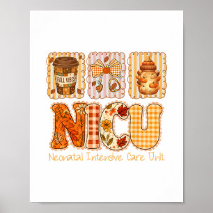 Fall Nicu Nurse Thanksgiving Pumpkin Autumn  Poster