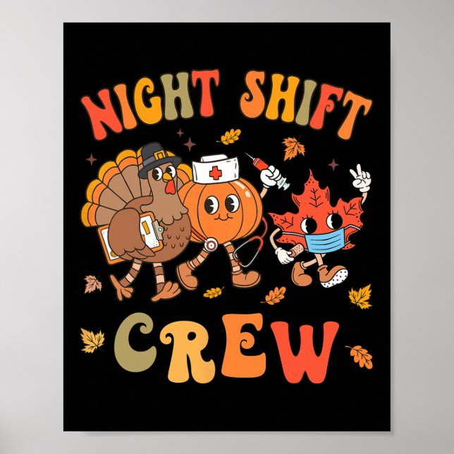 Fall Night Shift Crew Thanksgiving Pumpkin Retro N Poster (Front)