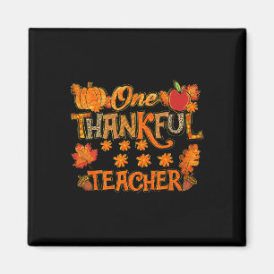 Fall One Thankful Teacher Thanksgiving Magnet