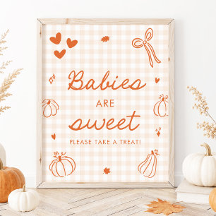 Fall Orange A Little Pumpkin Babies are Sweet Poster