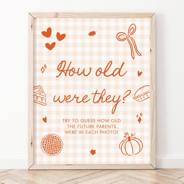 Fall Orange Gingham Cutie Pie How old were they Poster (Fall Orange Gingham Cutie Pie How old were they Sign)