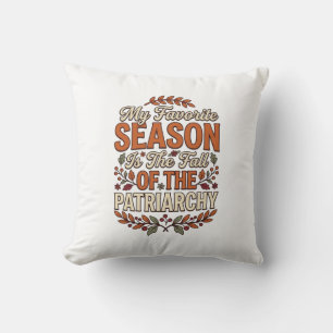 Fall Patriarchy Vintage Feminist Autumn Shirt Desi Cushion