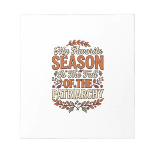 Fall Patriarchy Vintage Feminist Autumn Shirt Desi Notepad