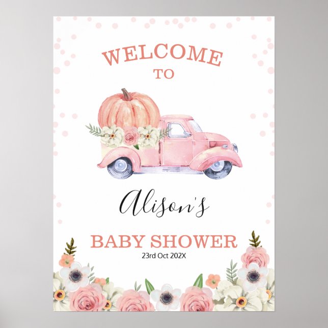Fall Pink Floral Pumpkin Truck Baby Shower Welcome Poster (Front)