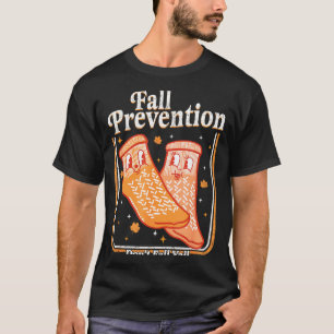 Fall Prevention Don't Fall Y'all Physical Therapy  T-Shirt