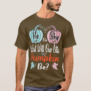 Fall pumpkin Gender Reveal he or she  Baby Shower  T-Shirt